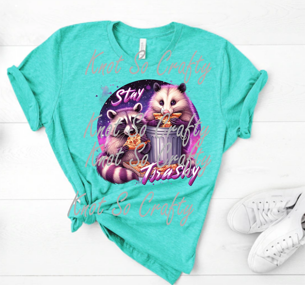 stay trashy - 4853