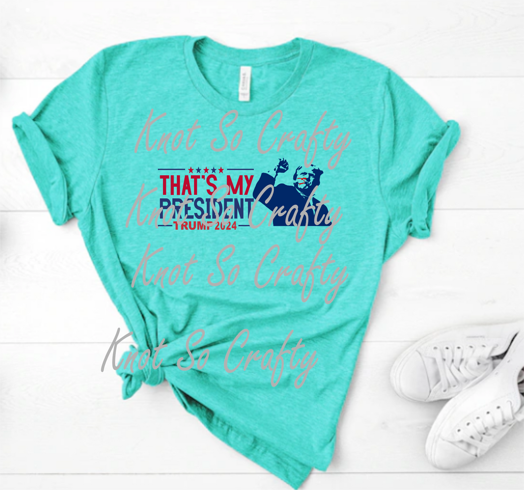 trump thats my president - 5057